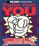 Music : Ruder Than You: the Best of British Ska - Live [DVD AUDIO]