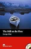 The Mill on the Floss: Beginner (Macmillan Reader)