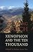 Books : The Long March: Xenophon and the Ten Thousand