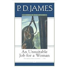 Unsuitable Job for A Woman, an (Cordelia Gray Mysteries)