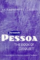 The Book of Disquiet (Extraordinary Classics)