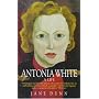 Antonia White: A Life