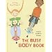 The Busy Body Book: A Kid's Guide to Fitness