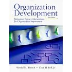 Organization Development: Behavioral  Science Interventions for Organization Improvement (6th Edition)
