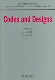 Codes and Designs: Proceedings of a Conference Honoring Professor Dijen K. Ray-Chaudhuri on the Occasion of His 65th Birthday, the Ohio State University, ... Research Institute Publications, 10)