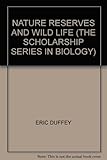 Nature reserves and wildlife