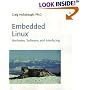 Embedded Linux(R): Hardware, Software, and Interfacing (Sams White Books)