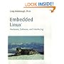 Embedded Linux(R): Hardware, Software, and Interfacing