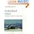 Embedded Linux(R): Hardware, Software, and Interfacing