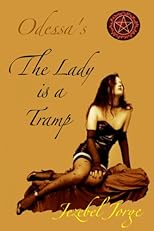 The Lady Is A Tramp (Odessa's 50 Flavors of Freak)