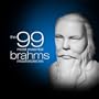 The 99 Most Essential Brahms Masterpieces (Amazon Exclusive)