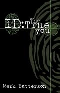 ID: The True You