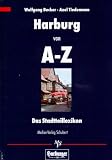 Produkt-Bild: Harburg von A - Z: Das Stadtteillexikon
