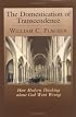 The Domestication of Transcendence