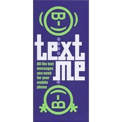 Text Me: How to Say What You Mean on Your Mobile