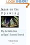 Japan On The Upswing: Why the Bubble Burst and Japan's Economic Renewal