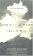 Beyond the Sky and the Earth: A Journey into Bhutan
