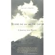 Beyond the Sky and the Earth: A Journey into Bhutan by Jamie Zeppa