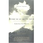 Beyond the Sky and the Earth: A Journey into Bhutan by Jamie Zeppa