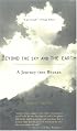 Beyond the Sky and the Earth: A Journey into Bhutan