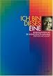 Ich bin dieses Eine: Begegnungen mit Sri Nisargadatta Maharaj