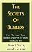 The Secrets Of Business