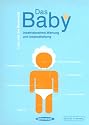 Das Baby: Inbetriebnahme, Wartung und Instandhaltung