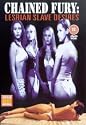 Chained Fury - Lesbian Slave Desires [DVD] [2003]