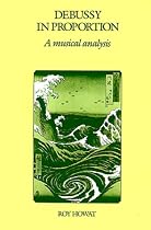 Debussy in Proportion: A Musical Analysis