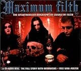 Maximum Filth: An Audio Biography