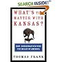 What's the Matter with Kansas? How Conservatives Won the Heart of America