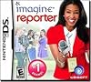 Imagine: Reporter