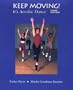 Keep Moving!: It's Aerobic Dance