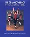 Keep Moving!: It's Aerobic Dance