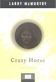 Crazy Horse: A Penguin Lives Biography (Penguin Lives)