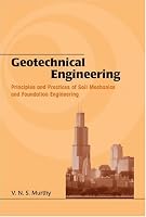 Geotechnical Engineering: Principles and Practices of Soil Mechanics and Foundation Engineering (Civil and Environmental Engineering)