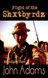 Flight of the Shxtbyrdz: Frontline View
