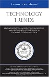 Technology Trends: Leading Executives on Predicting, Prioritizing, and Capitalizing on Top It Trends to Stay Ahead of the Competition (Inside the Minds)