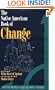 The Native American Book of Change (Native People, Native Ways Series, Vol 3)