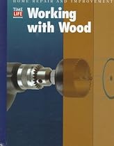 Working With Wood (Home Repair and Improvement (Updated Series))