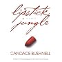 Lipstick Jungle : A Novel