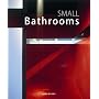 Small Bathrooms (Evergreen Series)