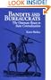 Bandits and Bureaucrats: The Ottoman Route to State Centralization (The Wilder House Series in Politics, History and Culture)