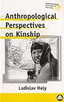 Anthropological Perspectives On Kinship (Anthropology, Culture and Society)