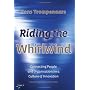 Riding the Whirlwind: Connecting People and Organisations in a Culture of Innovation (Bright 'I's)