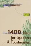 1400 Ideas for Speakers and Toastmasters