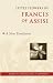 Little Flowers of Francis of Assisi: A New Translation