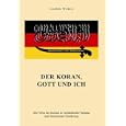 Der Koran, Gott und ich by  Joachim Wildeis
