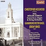 Müller-Zürich: Concerto for Organ & String Orchestra