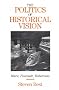 The Politics of Historical Vision: Marx, Foucault, Habermas